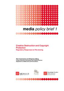 media policy brief 1  Creative Destruction and Copyright Protection Regulatory Responses to File-sharing