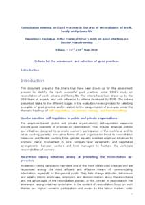 Consultation meeting on Good Practices in the area of reconciliation of work, family and private life Experience Exchange in the Frame of EIGE’s work on good practices on Gender Mainstreaming Vilnius – 22nd /23rd May