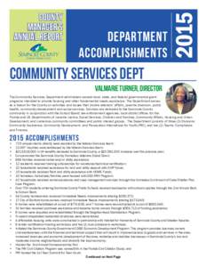 Affordable housing / United States Department of Housing and Urban Development / Community Development Block Grant / Homelessness / HOME Investment Partnerships Program / Seminole / Community Services Block Grant / Housing trust fund / Howard County Housing and Community Development