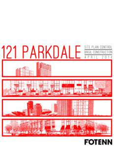 121 PARKDALE  site plan control brigil construction a p r i l[removed]