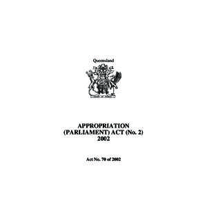 Appropriation bill / Parliament of Singapore / Appropriation / Parliament of Queensland / Politics / Law / Public law / Pape v Commissioner of Taxation / Combet v Commonwealth / Government of the United Kingdom / Consolidated Fund / Government