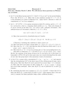 Math 8246 Homework 2 PJW Date due: Monday March 7, 2016. We will discuss these questions on WednesdayLet V be the Klein 4-group and let G = Aut(V ) ∼ = S3 act on V in the natural fashion.