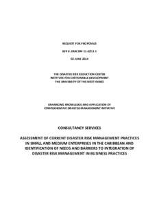 REQUEST FOR PROPOSALS RFP #: EKACDM[removed]JUNE 2014 THE DISASTER RISK REDUCTION CENTRE INSTITUTE FOR SUSTAINABLE DEVELOPMENT