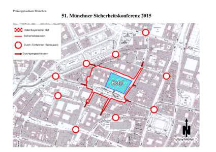Polizeipräsidium München  51. Münchner Sicherheitskonferenz 2015 Hotel Bayerischer Hof Sicherheitsbereich