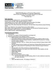 NAIC/FIO Meeting on Financial Regulation (Documents shared with FIO to facilitate discussion are attached) Thursday, December 1, 2011 Time: 9am-1pm NAIC Attendees: Commissioner Kevin McCarty (FL), incoming NAIC President