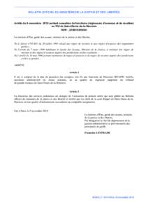 BULLETIN OFFICIEL DU MINISTÈRE DE LA JUSTICE ET DES LIBERTÉS  Arrêté du 9 novembre 2010 portant cessation de fonctions (régisseurs d’avances et de recettes) au TGI de Saint-Denis-de-la-Réunion NOR : JUSB1029920A 