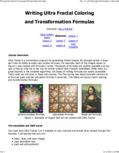 Writing Ultra Fractal Coloring and Transformation Formulas  1 of 3 file:///C:/job/Teaching/VAA/formulas 2/index.html