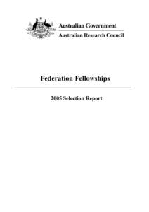 Federation Fellowships
2005 Selection Report