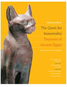 The Quest for Immortality: Treasures of Ancient Egypt exhibition family guide - NGAkids