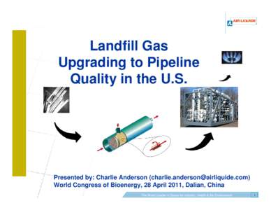 Microsoft PowerPoint - Landfill Gas Upgrading to Pipeline Quality in the US, C. Anderson.ppt