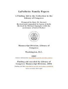 LaFollette Family Papers A Finding Aid to the Collection in the Library of Congress