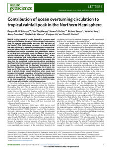 LETTERS PUBLISHED ONLINE: 20 OCTOBER 2013 | DOI: [removed]NGEO1987 Contribution of ocean overturning circulation to tropical rainfall peak in the Northern Hemisphere Dargan M. W. Frierson1 *, Yen-Ting Hwang1 , Neven S. Fu
