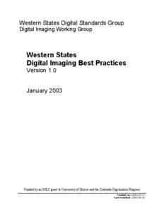 Western States Digital Standards Group Digital Imaging Working Group Western States Digital Imaging Best Practices Version 1.0