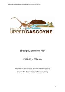 Shire of Upper Gascoyne Strategic Community Plan[removed] – [removed] – April[removed]Strategic Community Plan[removed] – [removed]