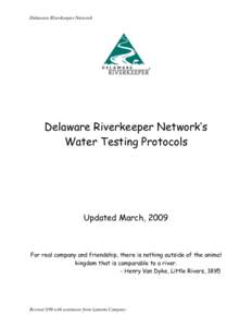 Delaware Riverkeeper Network  Delaware Riverkeeper Network’s Water Testing Protocols  Updated March, 2009