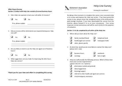 Help Line Survey After Hours Survey Striving for excellence!  Section 2 Contact with Help Line outside of normal business hours