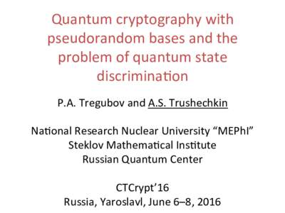 Quantum cryptography / Cryptography / Quantum information science / Theoretical computer science / Physics / Quantum key distribution / BB84 / Photon / Quantum network