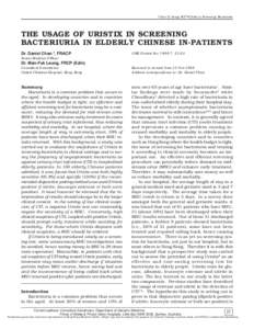 Chan D, Leung MF •Uristix in Screening Bacteriuria  THE USAGE OF URISTIX IN SCREENING BACTERIURIA IN ELDERLY CHINESE IN-PATIENTS Dr. Daniel Chan †, FRACP