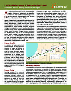 Transportation in Minnesota / Energy / Enbridge / S&P/TSX 60 Index / Transportation in North Dakota / Pigging / Enbridge Pipeline System / Keystone Pipeline / Economy of Canada / S&P/TSX Composite Index / Transport