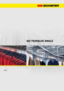SSI Translog Single  SSI Translog Single The universal modular overhead conveying system Flexibility and