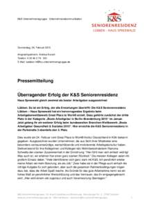 K&S Unternehmensgruppe ∙ Unternehmenskommunikation  Donnerstag, 26. Februar 2015 Ansprechpartnerin: Andrea Kunert Telefon: 501 E-Mail: 