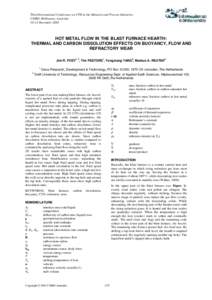 Third International Conference on CFD in the Minerals and Process Industries CSIRO, Melbourne, AustraliaDecember 2003 HOT METAL FLOW IN THE BLAST FURNACE HEARTH: THERMAL AND CARBON DISSOLUTION EFFECTS ON BUOYANCY,