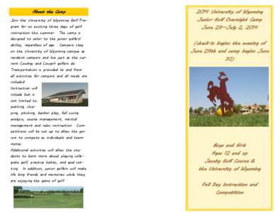 About the Camp[removed]University of Wyoming Join the University of Wyoming Golf Pro-