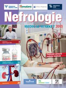 Nefrologie  MEDICAL MARKET 2013 Interviu cu Prof. Dr. Eugen Moţa