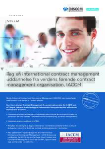 NSCCM Nordic School of Contract and Commercial Management Tag en international contract management uddannelse fra verdens førende contract management organisation, IACCM