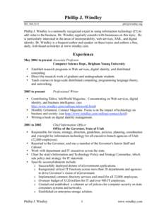 Phillip J. Windley[removed]removed]  Phillip J. Windley is a nationally recognized expert in using information technology (IT) to