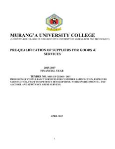 MURANG’A UNIVERSITY COLLEGE (A CONSTITUENT COLLEGE OF JOMO KENYATTA UNIVERSITY OF AGRICULTURE AND TECHNOLOGY) PRE-QUALIFICATION OF SUPPLIERS FOR GOODS & SERVICES