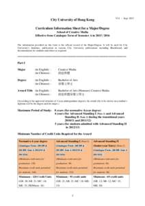 City University of Hong Kong  V14 – Sept 2013 Curriculum Information Sheet for a Major/Degree School of Creative Media