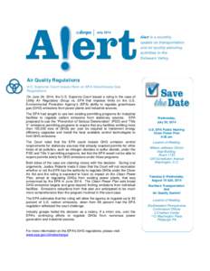 Air pollution in the United States / Technology / Air pollution in California / Green vehicles / United States Environmental Protection Agency / Clean Air Act / Electric vehicle / California Air Resources Board / Alternative fuel vehicle / Environment / Emission standards / Sustainable transport