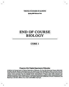 SESSION: 31 PAGE: :26 LOGIN IS-joer PATH: @sunultra1/raid/CLS_tpc/GRP_va_sprg06/JOB_06-ribsg11/DIV_g11bio-1  VIRGINIA STANDARDS OF LEARNING Spring 2005 Released Test  END OF COURSE