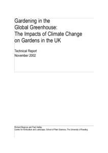 Gardening in the Global Greenhouse: The Impacts of Climate Change on Gardens in the UK Technical Report November 2002