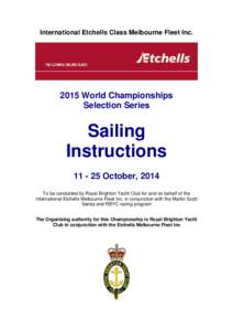 Sailing / Boating / Race Committee / Regatta / Etchells / Olympic sports / Sports / Racing Rules of Sailing