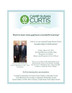 Want to learn more and have a wonderful evening? Join us at our annual Camp Susan Curtis Leadership Celebration! Friday, March 20, 2015 Portland Marriott at Sable Oaks