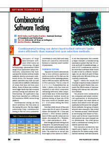 S O F T WA RE T ECHNOLOGIE S  Combinatorial Software Testing 	 Rick Kuhn and Raghu Kacker, National Institute