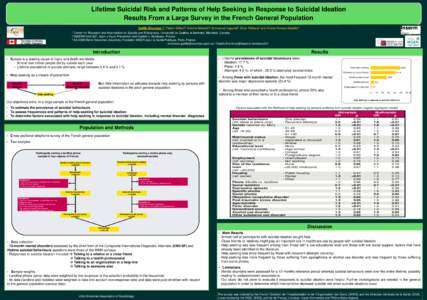 Lifetime Suicidal Risk and Patterns of Help Seeking in Response to Suicidal Ideation Results From a Large Survey in the French General Population Gaëlle Encrenaz1,2, Fabien Gilbert3, Antoine Messiah2, Emmanuel Lagarde2,