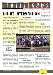 READERS ARE ENCOURAGED TO SEND THEIR FEEDBACK TO   MARCH ~ APRIL 2008 THE NT INTERVENTION There have been about 7600