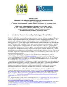 MOROCCO: Challenges with addressing domestic violence in compliance with the Convention Against Torture th 47 Session of the Committee Against Torture (31 October – 25 November, 2011) Joint Written Statement submitted 