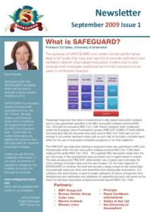 Newsletter September 2009 Issue 1 What is SAFEGUARD? Professor Ed Galea, University of Greenwich  Dear Reader,