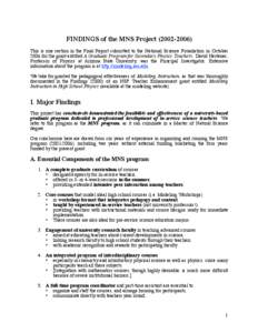 FINDINGS of the MNS Project[removed]This is one section in the Final Report submitted to the National Science Foundation in October 2006 for the grant entitled A Graduate Program for Secondary Physics Teachers. David