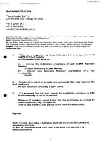 ACI[removed]MANAGING DIRECTOR ThermoSealed SATIS 23 Resource Way, Malaga WA 6090 +[removed]