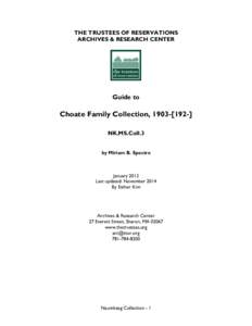 THE TRUSTEES OF RESERVATIONS ARCHIVES & RESEARCH CENTER Guide to  Choate Family Collection, -]
