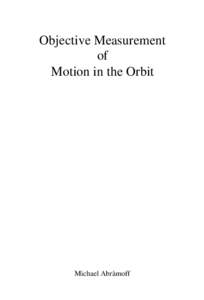 Objective Measurement of Motion in the Orbit Michael Abràmoff