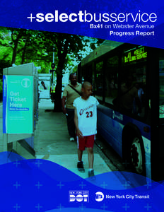 +selectbusservice Bx41 on Webster Avenue Progress Report ,.