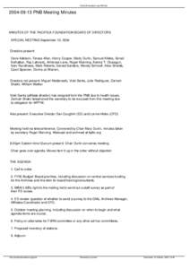 PacificaFoundation.org PNB sitePNB Meeting Minutes MINUTES OF THE PACIFICA FOUNDATION BOARD OF DIRECTORS SPECIAL MEETING September 13, 2004