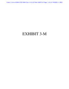 Case: 2:14-cv[removed]PCE-NMK Doc #: 61-22 Filed: [removed]Page: 1 of 18 PAGEID #: 2952  EXHIBIT 3-M Case: 2:14-cv[removed]PCE-NMK Doc #: 61-22 Filed: [removed]Page: 2 of 18 PAGEID #: 2953