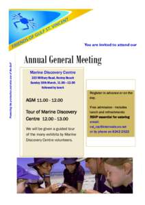 Promoting the protection and wise use of the Gulf  You are invited to attend our Annual General Meeting Marine Discovery Centre